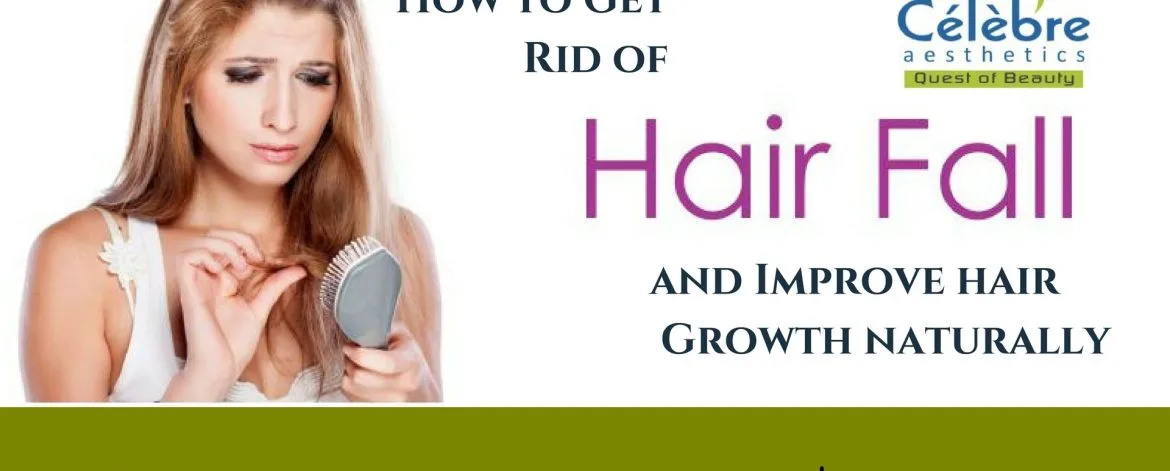How-to-Get-Rid-of-Hair-Fall-and-Improve-Hair-Growth-Naturally