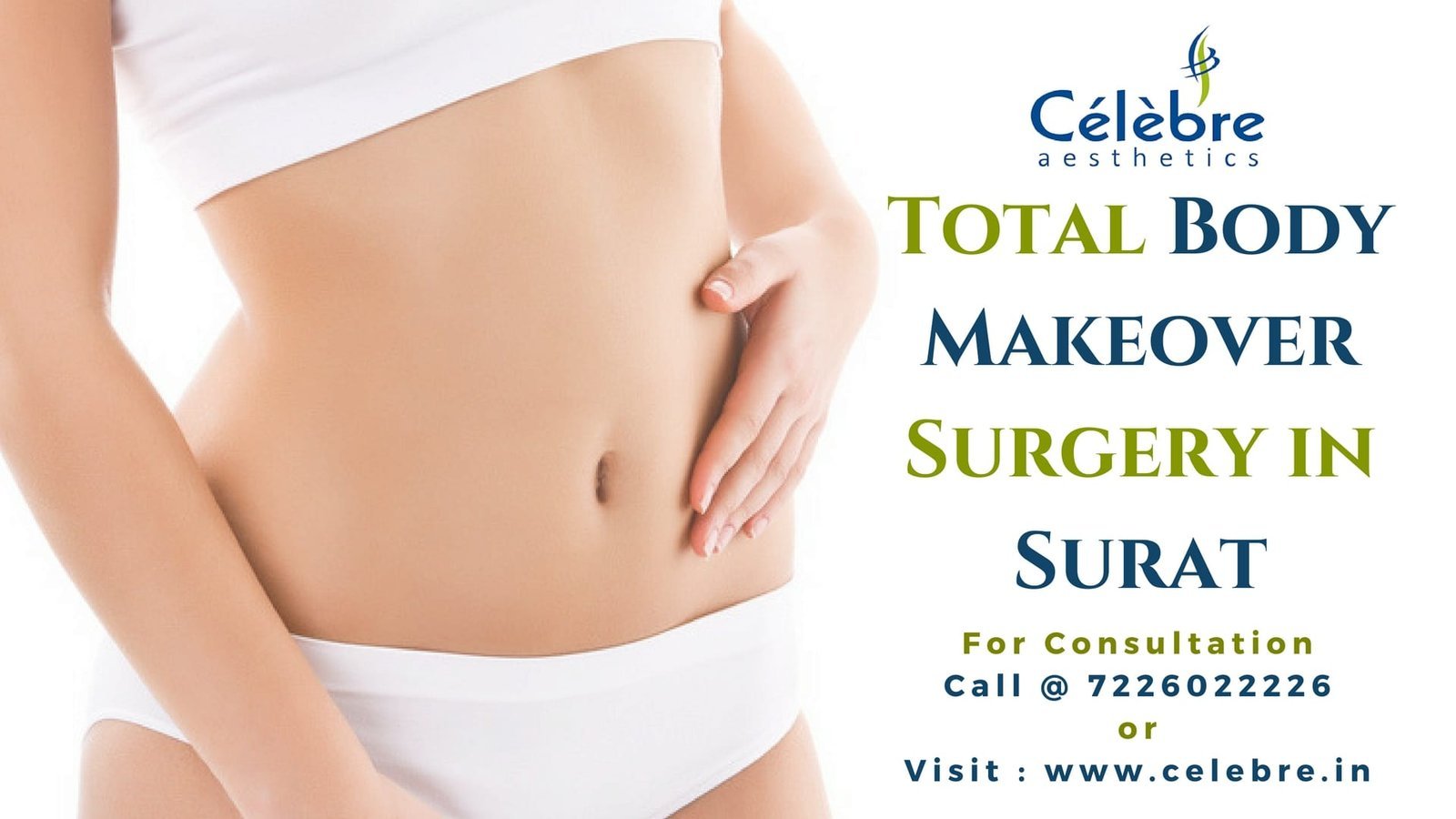 Total Body Makeover Surgery in Surat