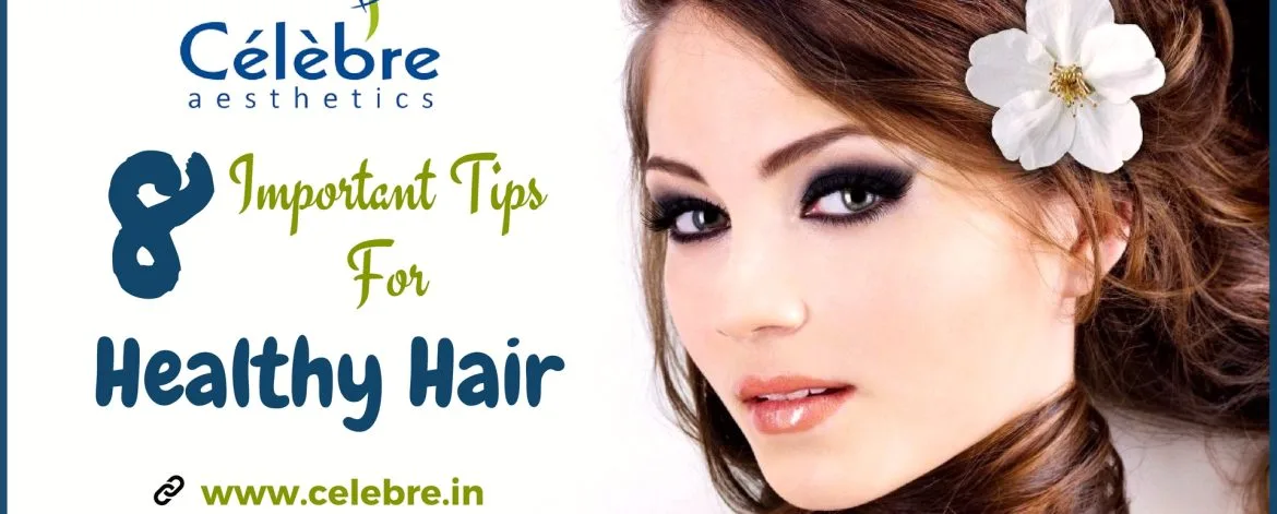 8-Important-Tips-for-Healthy-Hair