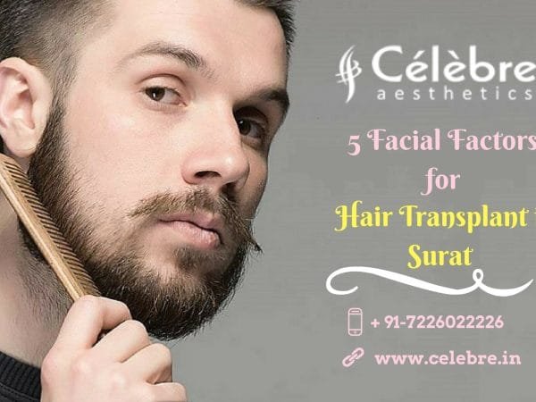 5-facial-factors-for-hair-transplant-in-Surat-min