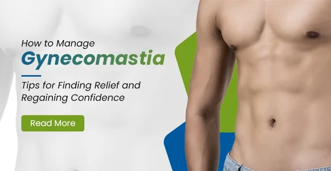 Gynecomastia Surgery in Ahmedabad
